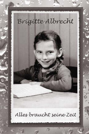 Alles braucht seine Zeit